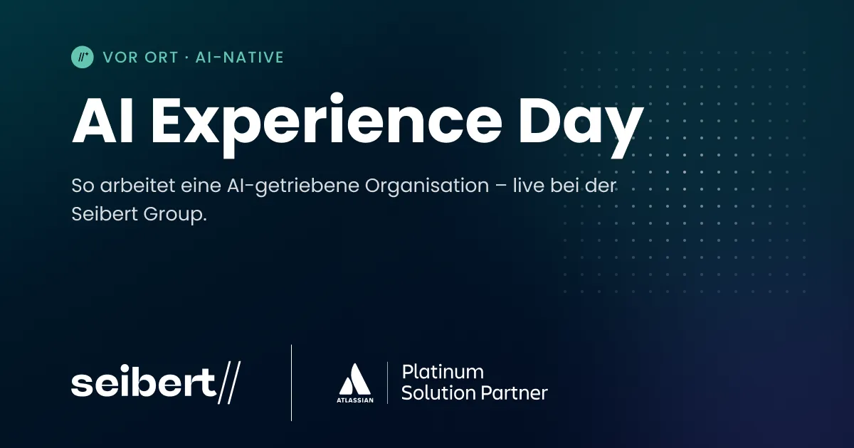 AI Experience Day – so arbeitet eine AI-getriebene Organisation, live bei der Seibert Group