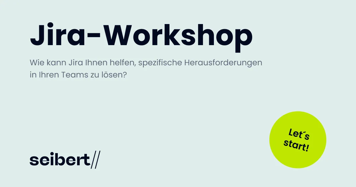 Jira-Workshop – wie Jira Ihren Teams hilft, spezifische Herausforderungen zu lösen
