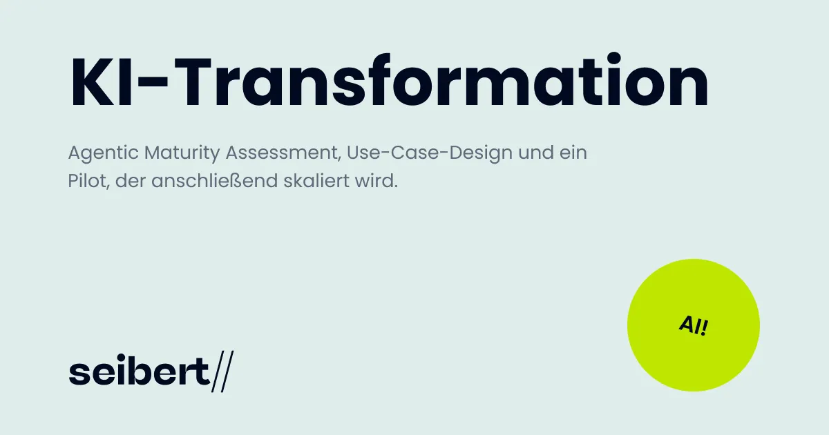 KI-Transformation – Agentic Maturity Assessment, Use-Case-Design und ein Pilot, der anschließend skaliert wird