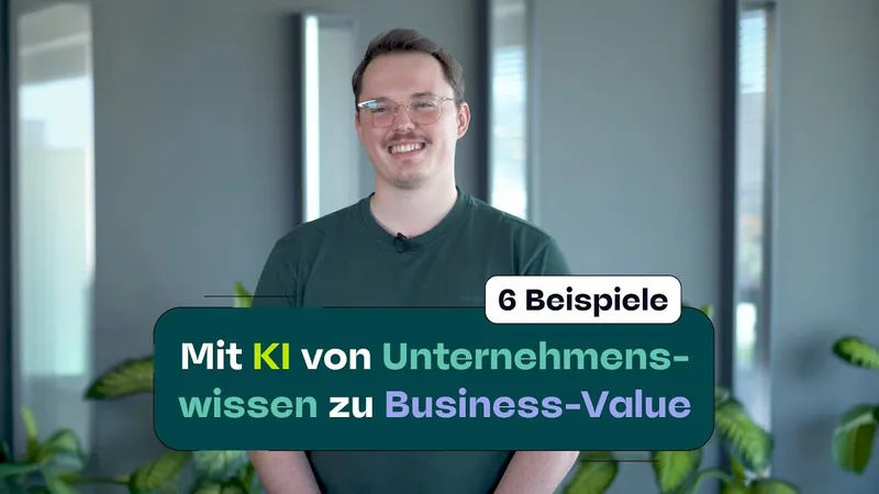 Video: Mit KI von Unternehmenswissen zu Business-Value