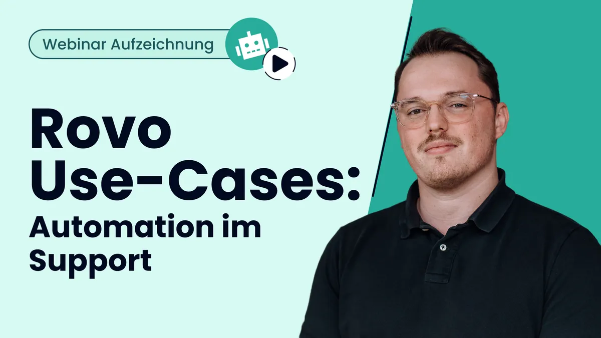 Webinar: Rovo Use Cases: Automation im Support mit Daniel Schmidt