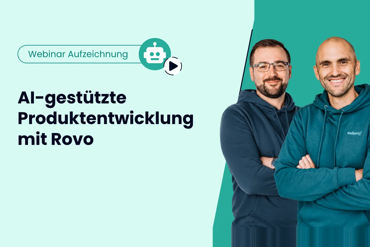 Webinar-Aufzeichnung: Von der Idee bis zum Release – AI-gestützte Produktentwicklung mit Rovo